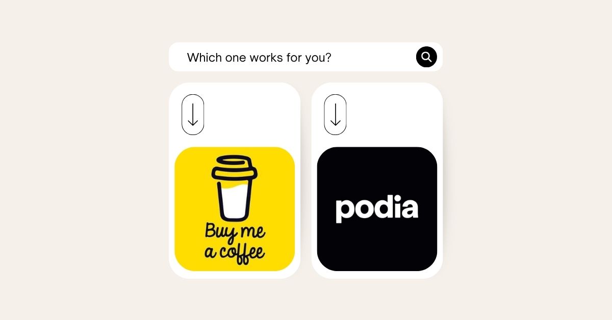 Buy Me a Coffee vs Podia: Which Platform Works Better for Teaching Online?